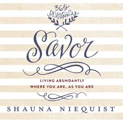 Savor by Shauna Niequist audiobook