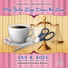 Miss Julia Lays Down the Law by Ann B. Ross audiobook