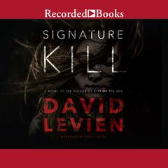 Signature Kill by David Levien audiobook