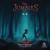 The Jumbies by  Tracey Baptiste audiobook