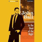 In the Heat of the Night by  John  Ball audiobook