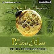 The Paradise of Glass by  Petra Durst-Benning audiobook