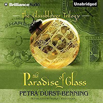 The Paradise of Glass by Petra Durst-Benning audiobook