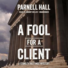 A Fool for a Client by Parnell Hall audiobook