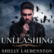 The Unleashing by  Shelly Laurenston audiobook