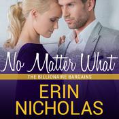 No Matter What by  Erin Nicholas audiobook