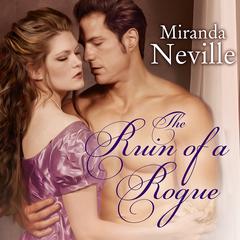 The Ruin of a Rogue by Miranda Neville audiobook