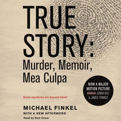 True Story tie-in edtion by Michael Finkel audiobook