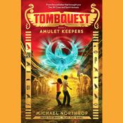 Amulet Keepers by  Michael Northrop audiobook