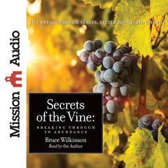 Secrets of the Vine by Bruce Wilkinson audiobook