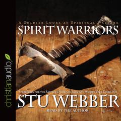 Spirit Warriors by Stu Weber audiobook