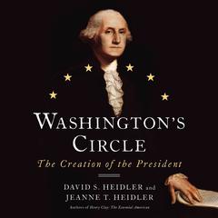 Washington's Circle by David S. Heidler audiobook