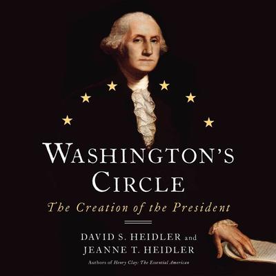 Washington's Circle by David S. Heidler audiobook