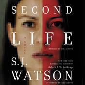 Second Life by  S. J. Watson audiobook