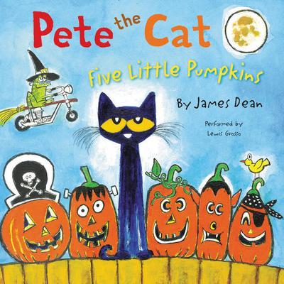 Pete the Cat: Five Little Pumpkins by James Dean audiobook