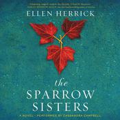 The Sparrow Sisters by  Ellen Herrick audiobook