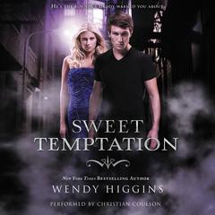 Sweet Temptation by Wendy Higgins audiobook