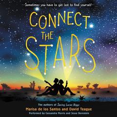 Connect the Stars by Marisa de los Santos audiobook