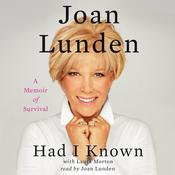 Had I Known by  Joan Lunden audiobook