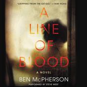 A Line of Blood by  Ben McPherson audiobook