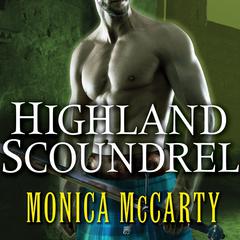 Highland Scoundrel by Monica McCarty audiobook