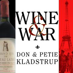 Wine and War by Don Kladstrup audiobook