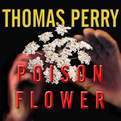 Poison Flower by Thomas Perry audiobook