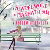 A Werewolf in Manhattan by  Vicki Lewis Thompson audiobook