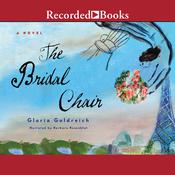 The Bridal Chair by  Gloria Goldreich audiobook