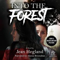 Into the Forest by Jean Hegland audiobook