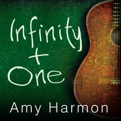 Infinity + One by Amy Harmon audiobook