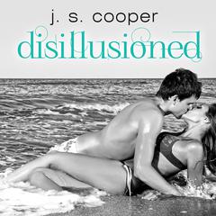 Disillusioned by J. S. Cooper audiobook