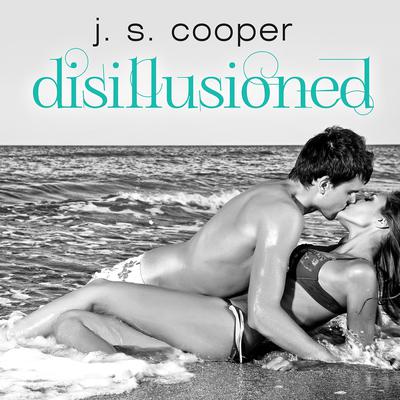 Disillusioned by J. S. Cooper audiobook
