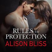 Rules of Protection by  Alison Bliss audiobook