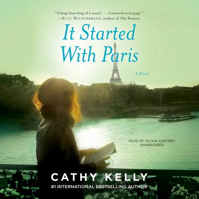 It Started With Paris by Cathy Kelly audiobook