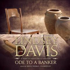 Ode to a Banker by Lindsey Davis audiobook