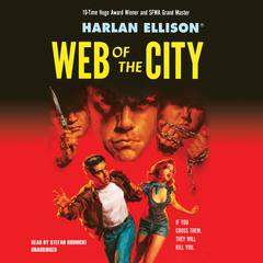 Web of the City by Harlan Ellison audiobook