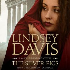The Silver Pigs by Lindsey Davis audiobook