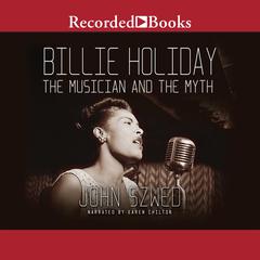 Billie Holiday by John Szwed audiobook