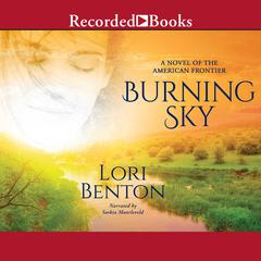 Burning Sky by Lori Benton audiobook