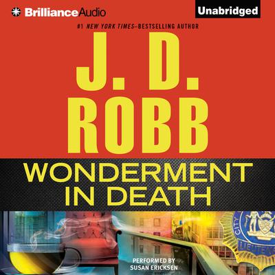 Wonderment in Death by J. D. Robb audiobook