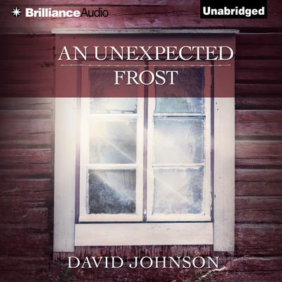 An Unexpected Frost by David Johnson audiobook