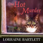 One Hot Murder by  Lorraine Bartlett audiobook