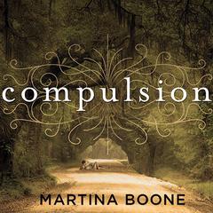 Compulsion by Martina Boone audiobook