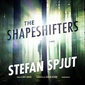 The Shapeshifters by  Stefan Spjut audiobook