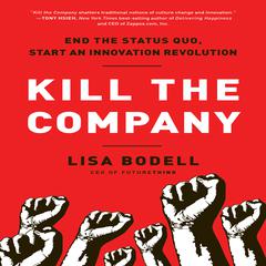 Kill The Company by Lisa Bodell audiobook