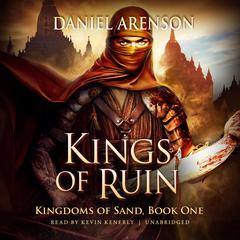 Kings of Ruin by Daniel Arenson audiobook