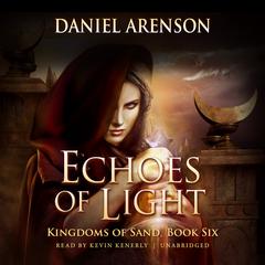 Echoes of Light by Daniel Arenson audiobook