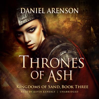 Thrones of Ash by Daniel Arenson audiobook