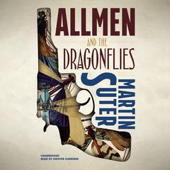 Allmen and the Dragonflies by Martin Suter audiobook